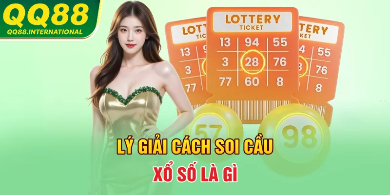 Lý giải cách soi cầu xổ số là gì