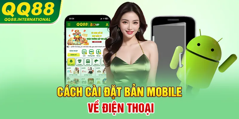 Cách cài đặt bản mobile về điện thoại