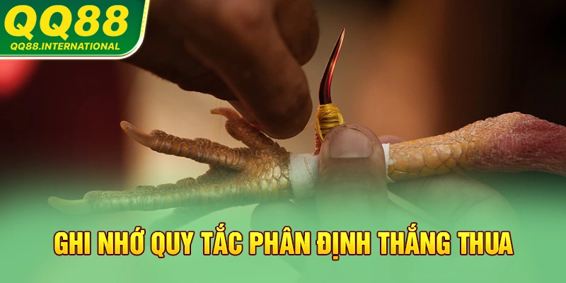 Ghi nhớ quy tắc phân định thắng thua