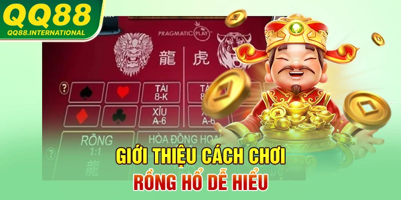 Giới thiệu cách chơi rồng hổ dễ hiểu