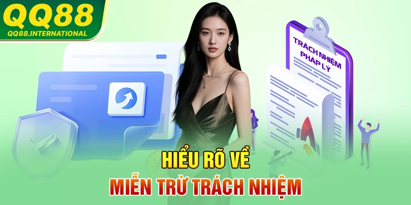 Miễn trừ trách nhiệm là gì?