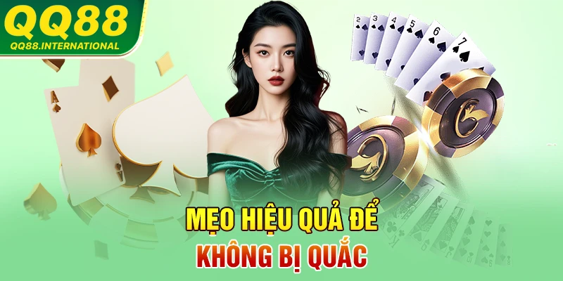 Mẹo hiệu quả để không bị quắc
